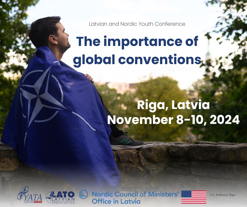 Latvia’s and Nordic youth conference “The Importance of Global Conventions”